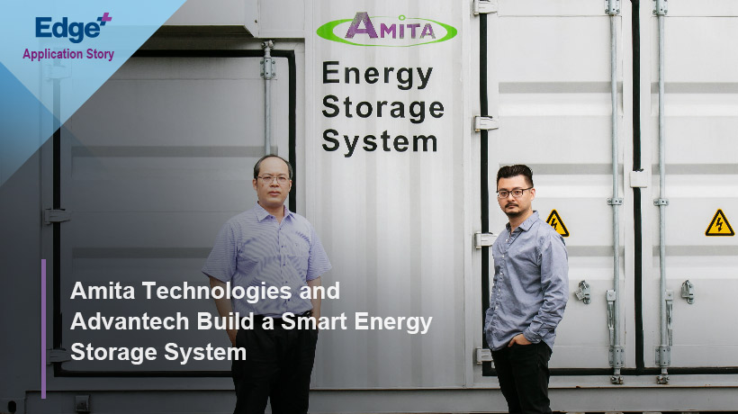 Amita Technologies and Advantech Build a Smart Energy Storage System